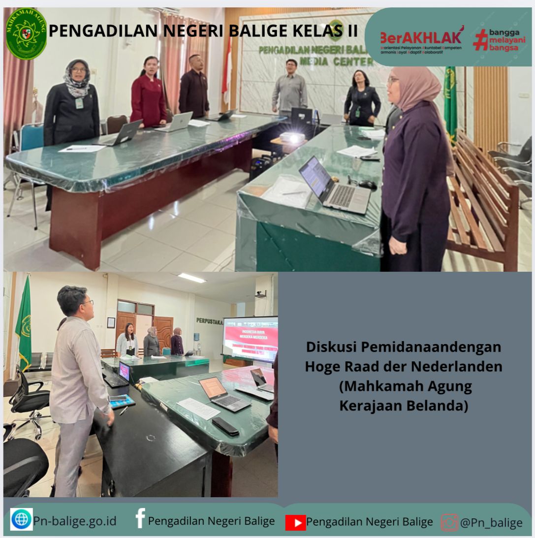 DISKUSI PEMIDANAAN DENGAN HOGE RAAD DER NEDERLANDEN (MAHKAMAH AGUNG KERAJAAN BALANDA) SECARA DARING